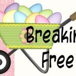 Breaking Free